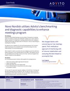 Case Study  Novo Nordisk utilizes Advito’s benchmarking and diagnostic capabilities to enhance meetings program The Challenge