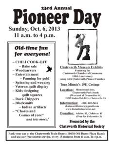23rd Annual  Pioneer Day Sunday, Oct. 6, [removed]a.m. to 4 p.m.