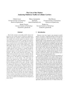 The Core of the Matter: Analyzing Malicious Traffic in Cellular Carriers Charles Lever Georgia Institute of Technology 