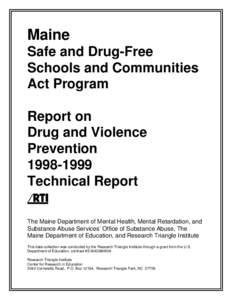 Maine Safe and Drug-Free Schools and Communities Act Program Report on Drug and Violence