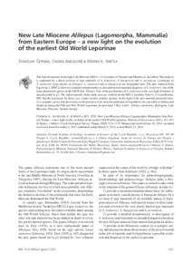 New Late Miocene Alilepus (Lagomorpha, Mammalia) from Eastern Europe  a new light on the evolution of the earliest Old World Leporinae STANISLAV ÈERMÁK, CHIARA ANGELONE & MAXIM V. SINITSA  The leporid material from e