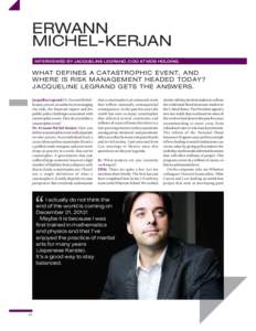 ERWANN MICHEL-KERJAN INTERVIEWED BY JACQUELINE LEGRAND, COO AT MDS HOLDING.