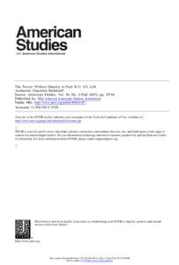 The Terror Within: Obesity in Post 9/11 U.S. Life Author(s): Charlotte Biltekoff Source: American Studies, Vol. 48, No. 3 (Fall 2007), ppPublished by: Mid-America American Studies Association Stable URL: http://w