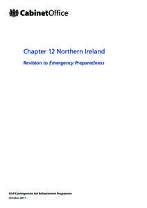 Chapter 12 Northern Ireland Revision to Emergency Preparedness Civil Contingencies Act Enhancement Programme October 2011