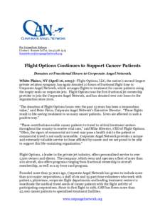 For Immediate Release Contact: Bonnie LeVar, ([removed]removed] Flight Options Continues to Support Cancer Patients Donates 10 Fractional Hours to Corporate Angel Network