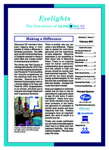 Eyelights The Newsletter of Making a Difference Glaucoma NZ members have been digging deep in their