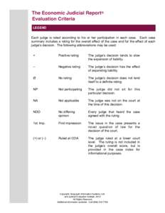 The Economic Judicial Report® Evaluation Criteria LEGEND Each judge is rated according to his or her participation in each case. Each case summary includes a rating for the overall effect of the case and for the effect 