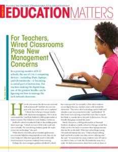 EDUCATIONMATTERS A publication of the Association of American Educators Foundation For Teachers, Wired Classrooms Pose New