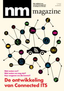 Hét vakblad voor netwerkmanagement in verkeer en vervoer. 11e Jaargang Nr. 2, 2016