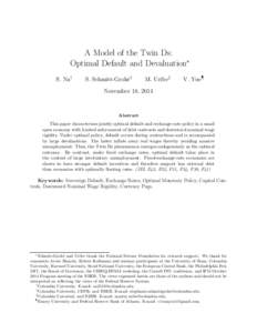 A Model of the Twin Ds: Optimal Default and Devaluation∗ S. Na† S. Schmitt-Groh´e‡