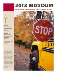 2013 MISSOURI Minimum Standards for School Buses School Financial and Administrative