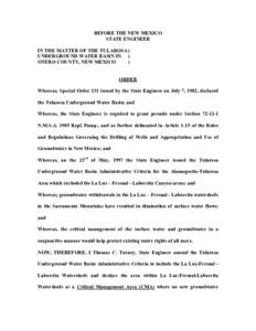 BEFORE THE NEW MEXICO STATE ENGINEER IN THE MATTER OF THE TULAROSA ) UNDERGROUND WATER BASIN IN ) OTERO COUNTY, NEW MEXICO )