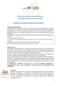 Etude « pérennisation des installations » Synthèse des travaux menés en 2015 I. Présentation des objectifs de l’étude et du partenariat