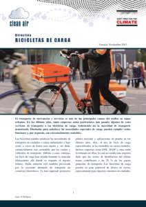 Directiva  BICICLETAS DE CARGA Versión: NoviembreEl transporte de mercancías y servicios es una de las principales causas del tráfico en zonas