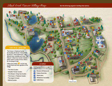 Black Creek P ioneer Village Map  See the following pages for building descriptions.