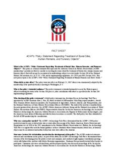 Preserving America s Heritage  FACT SHEET  ACHP’s “Policy Statement Regarding Treatment of Burial Sites,  Human Remains, and Funerary Objects”  What is the ACHP’s “Policy Statement Regardin