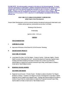 PLEASE NOTE - We welcome public comment on the items on the following agenda. To ensure maximum opportunity for participation, speakers representing themselves may speak for up to 2 minutes each, and those representing g