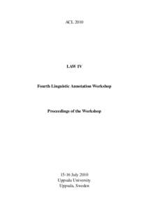 ACLLAW IV Fourth Linguistic Annotation Workshop