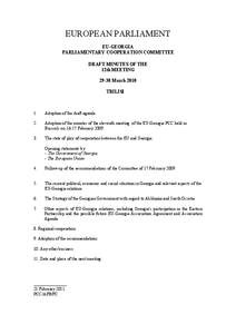 EUROPEAN PARLIAMENT EU-GEORGIA PARLIAMENTARY COOPERATION COMMITTEE DRAFT MINUTES OF THE 12th MEETING[removed]March 2010