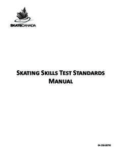 Skating Skills Test Standards Manual0079E  Table of Contents