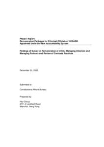 Phase I Report: Remuneration Packages for Principal Officials of HKSARG Appointed Under the New Accountability System Findings of Survey of Remuneration of CEOs, Managing Directors and Managing Partners and Review of Ove