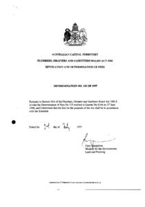 AUSTRALIAN CAPITAL TERRITORY PLUMBERS, DRAINERS AND GASFITTERS BOARD ACT 1982 REVOCATION AND DETERMINATION OF FEES DETERMINATION NO. 152 OF 1997