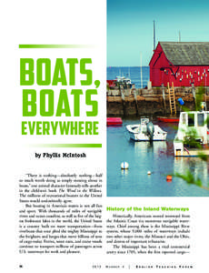 Boats, Boats Everywhere by Phyllis McIntosh  “There is nothing—absolutely nothing—half