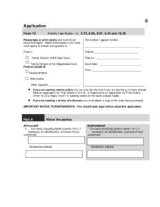 1 Application Form 12 Family Law Rules – rr. 5.13, 6.08, 8.01, 8.24 and 10.26
