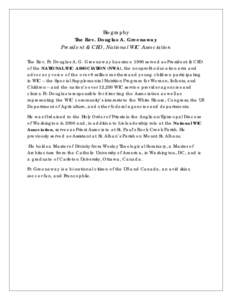 Biography The Rev. Douglas A. Greenaway President & CEO, National WIC Association The Rev. Fr. Douglas A. G. Greenaway has since 1990 served as President & CEO of the NATIONAL WIC ASSOCIATION (NWA), the nonprofit educati