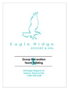 Group Recreation Team Building 444 Eagle Ridge Drive Galena, Illinois6338