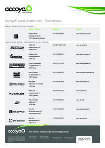 CH  Accoya® wood distributors — Switzerland Agentur Schweiz für Accoya Produkte