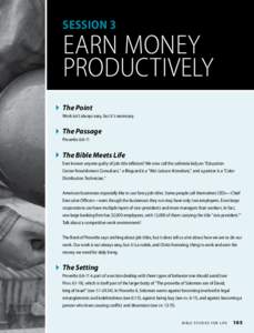 SESSION 3  EARN MONEY PRODUCTIVELY  The Point