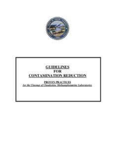 GUIDELINES FOR CONTAMINATION REDUCTION PROVEN PRACTICES for the Cleanup of Clandestine Methamphetamine Laboratories