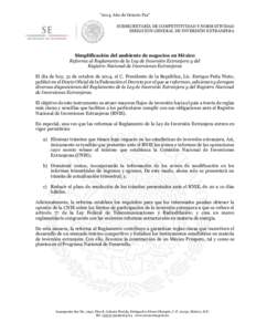 “2014, Año de Octavio Paz” SUBSECRETARÍA DE COMPETITIVIDAD Y NORMATIVIDAD DIRECCIÓN GENERAL DE INVERSIÓN EXTRANJERA Simplificación del ambiente de negocios en México Reforma al Reglamento de la Ley de Inversió