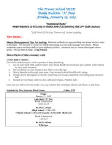 The Preuss School UCSD Daily Bulletin “A” Day Friday, January 23, 2015 Monday, December 15, 2014  “Inspirational Quotes”