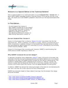 Welcome to a Special Edition of the Technical Bulletin! This is a special edition of our technical bulletin to launch biosand filter “Version 10”. In March 2009, CAWST expressed its plan to field test Version 10 duri