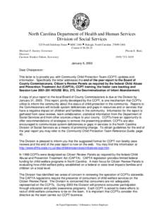 North Carolina Department of Health and Human Services Division of Social Services 325 North Salisbury Street • MSC 2401 • Raleigh, North Carolina[removed]Courier # [removed]Michael F. Easley, Governor Pheon E. Be