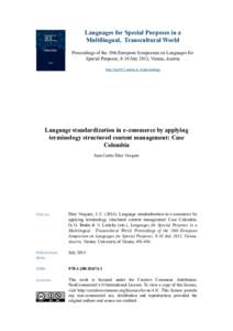 Languages for Special Purposes in a Multilingual, Transcultural World Proceedings of the 19th European Symposium on Languages for Special Purposes, 8-10 July 2013, Vienna, Austria http://lsp2013.univie.ac.at/proceedings