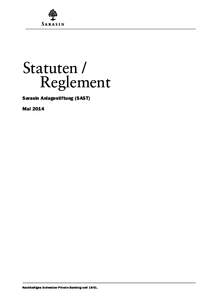 Statuten / Reglement Sarasin Anlagestiftung (SAST) Mai[removed]Nachhaltiges Schweizer Private Banking seit 1841.