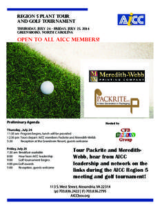 Region 5 Plant Tour and golf tournament thursday, July 24 - Friday, July 25, 2014 Greensboro, North Carolina  Open to all aicc members!