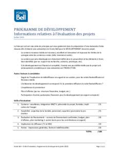 PROGRAMME DE DÉVELOPPEMENT Informations relatives à l’évaluation des projets Juillet 2013 La liste qui suit est une série de principes qui vous guideront dans la préparation d’une demande d’aide réussie afin 