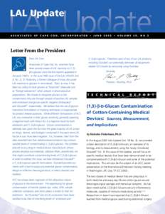 LAL Update ASSOCIATES OF CAPE COD, INCORPORATED • JUNE 2002 • VOLUME 20, NO.3 Letter From the President Dear LAL User: Associates of Cape Cod, Inc. scientists have