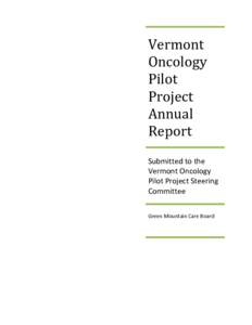 Vermont Oncology Pilot Project Annual Report