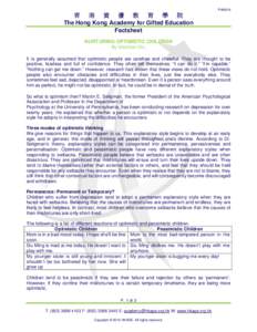PAN016  香 港 資 優 教 育 學 院 The Hong Kong Academy for Gifted Education Factsheet NURTURING OPTIMISTIC CHILDREN