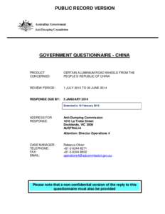 PUBLIC RECORD VERSION  GOVERNMENT QUESTIONNAIRE - CHINA PRODUCT CONCERNED: