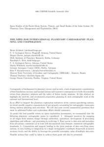 40th COSPAR Scientific Assembly[removed]Space Studies of the Earth-Moon System, Planets, and Small Bodies of the Solar System (B) Planetary Data Management and Exploitation (B0.8)  THE NEED FOR INTERNATIONAL PLANETARY CART