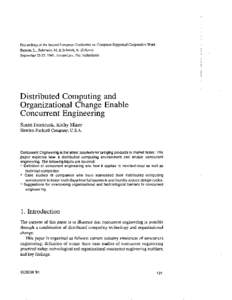 Proceedings of the Second European Conference on Computer-Supported Cooperative Work Bannon, L., Robinson, M. & Schmidt, K. (Editors) September 25-27, 1991, Amsterdam, The Netherlands Distributed Computing and Organizati