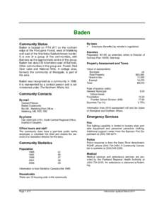 Baden By-laws Community Status Baden is located on PTH #77 on the northern edge of the Porcupine Forest, west of Mafeking