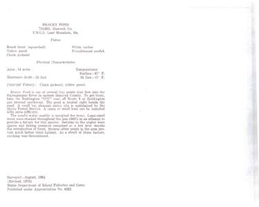 BRACEY POND T34MD, Hancock Co. U.S.G.S. Lead Mountain, Me. Fishes Brook trout (squaretail) Yellow perch