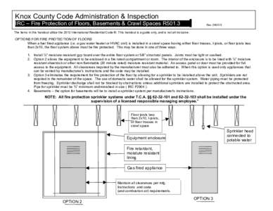 Knox County Code Administration & Inspection IRC – Fire Protection of Floors, Basements & Crawl Spaces R501.3 Rev[removed]The items in this handout utilize the 2012 International Residential Code ®. This handout is a